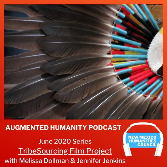 New Mexico Humanities flier for Tribesourcing podcast